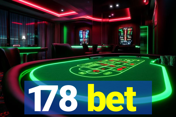 178 bet